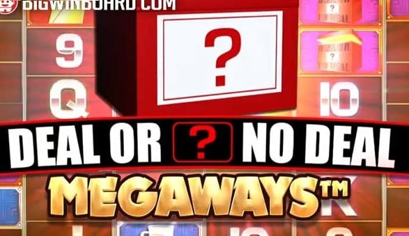 Deal or No Deal Megaways